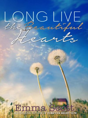 cover image of Long Live the Beautiful Hearts (Beautiful Hearts Duet Book II)